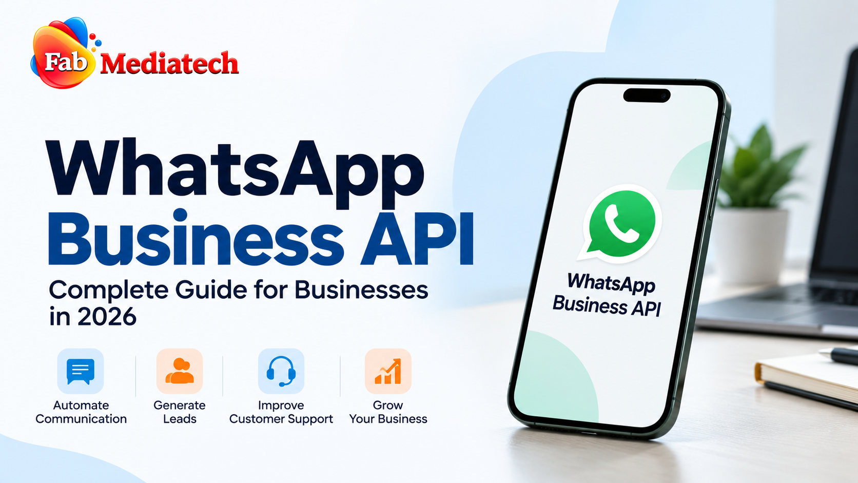 WhatsApp Business API: Complete Guide for Businesses in 2026